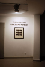 Zdzisław Sosnowski. Goalkeeper Forever, Galeria Piekary 09.06-30.06.2009